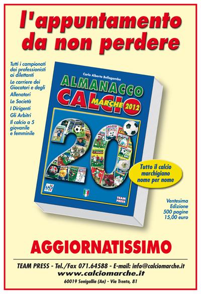 ECCO A VOI L'ALMANACCO CALCIO MARCHE 2012