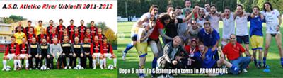 E' "ECCELLENZA" PER L'ATLETICO RIVER URBINELLI E "PROMOZIONE" PER LA SETTEMPEDA